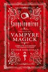 Sanguinomicon - Father Sebastiaan ; Michael C Ford - 9798990244801