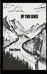 My Two Sense - Peter Cherry - 9798990257856