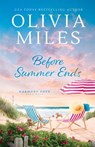 Before Summer Ends - Olivia Miles - 9798990472891