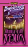Birthday Party Demon - Wendy Dalrymple - 9798990685826
