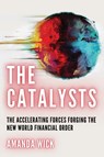 The Catalysts - Amanda Wick - 9798990924208