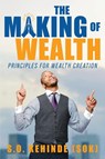 The Making of Wealth - S. O. Kehinde (SOK) - 9798990964716