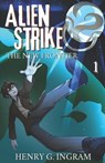 Alien Strike: The New Frontier - Madixian - 9798991142205