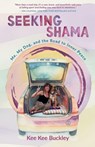 Seeking Shama - Kee Kee Buckley - 9798991204736