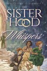 The Sisterhood of Whispers - Grace Siplon St. Lawrence - 9798991676434
