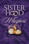 The Sisterhood of Whispers - Grace Siplon St. Lawrence - 9798991676434