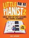Little Pianist 2. Learn Piano for Kids - Aria Altman - 9798991845717