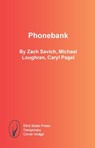Phonebank - Zach Savich ; Michael Loughran ; Caryl Pagel - 9798992283969