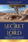The Secret of the Lord - Richard W Allen - 9798992322446