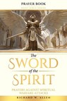The Sword of the Spirit - Richard W Allen - 9798992322460