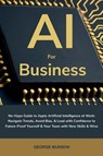 AI for Business - George Munson - 9798992377521