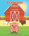 Barnyard Pets - Diana Jean Brunsman - 9798992423105