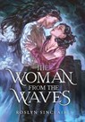 The Woman from the Waves - Roslyn Sinclair - 9798992529708