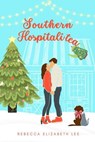 Southern Hospitalitea - Rebecca Elizabeth Lee - 9798992534719