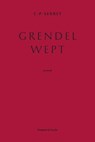Grendel Wept - C. P. Serret - 9798992670851