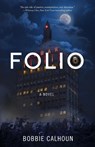 Folio - Bobbie Calhoun - 9798992737301
