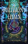 Oblivion's Hymn - Aj Peterson - 9798992780802