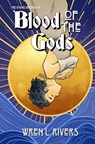 Blood of the Gods - Wren L. Rivers - 9798993143743