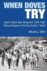 When Doves Try - Micah L. Sifry - 9798993263618