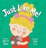 Just Like Me - Gary A Rosen - 9798993658018