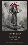 Conjure Wife: The 1943 Text - Fritz Leiber - 9798994438701