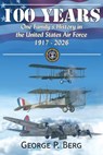 100 Years - George P. Berg - 9798995280101