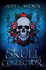 The Skull Collector - Jodi L. Milner - 9798995570806