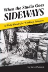 When the Studio Goes Sideways - Stephen Puttrich - 9798995598510