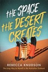 The Space the Desert Creates - Rebecca Knudson - 9798995770404