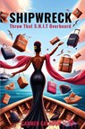Shipwreck - Carmen Calhoun - 9798998549533