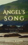 Angel's Song - Jessica Mason - 9798998633881