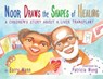 Mann, B: Noor Draws the Shapes of Healing - Barry Mann - 9798998883507