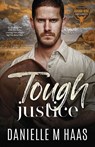 Tough Justice - Danielle M Haas - 9798998929953