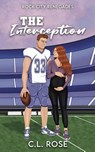 The Interception - C. L. Rose - 9798999403322