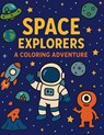 Space Explorers - A. M. Hernandez - 9798999621689