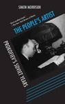 The People's Artist - SIMON (ASSISTANT PROFESSOR OF MUSIC,  Assistant Professor of Music, Princeton University) Morrison - 9780195181678
