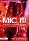 Mic It! - Ian Corbett - 9780367470364