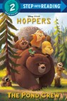The Pond Crew (Disney/Pixar Hoppers) - Random House Disney - 9780736490542