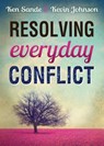 Resolving Everyday Conflict - Ken Sande ; Kevin Johnson - 9780801005688