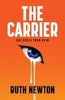 The Carrier - Ruth Newton - 9780857508133