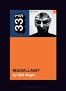 Madvillain's Madvillainy - Will (Freelance journalist Hagle - 9781501389238