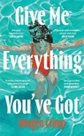 Give Me Everything You've Got - Imogen Crimp - 9781526691804
