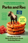 Parks and Rec - Jennifer Keishin Armstrong - 9781529977936