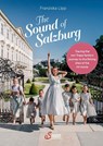 The Sound of Salzburg - Franziska Lipp - 9783710404078