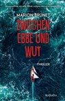 Zwischen Ebbe und Wut - Marion Brunet - 9783757102586