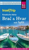 Reise Know-How InselTrip Bra¿ & Hvar mit Split - Daniela Schetar - 9783831781638