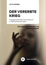 Der vererbte Krieg - Jutta Steiner - 9783963173868