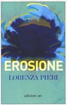 Erosione - Lorenza Pieri - 9788833574820