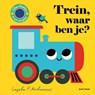 Trein, waar ben je? - Ingela P Arrhenius - 9789025777906