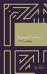 Infocratie - Byung-Chul Han - 9789025911171